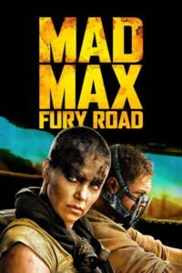 Mad Max: Fury Road (2015) movie poster